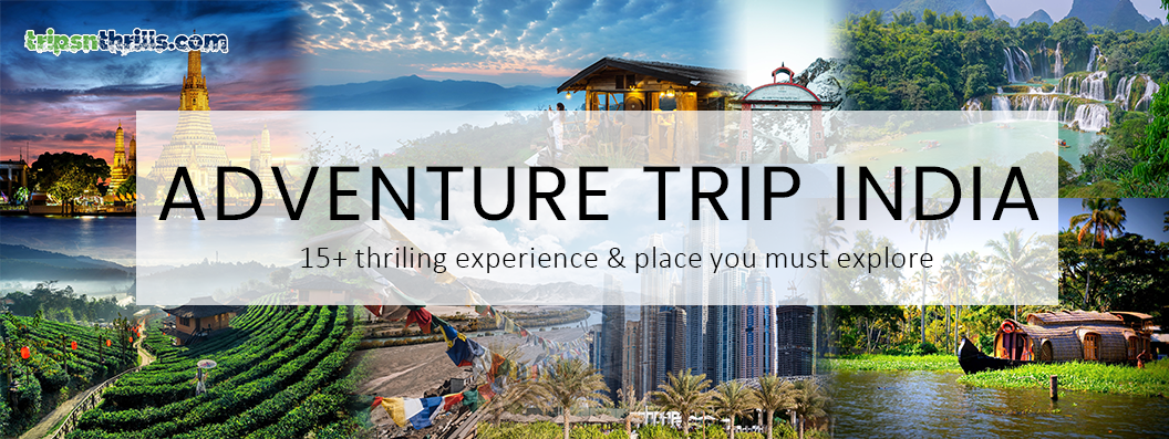 adventure trip india